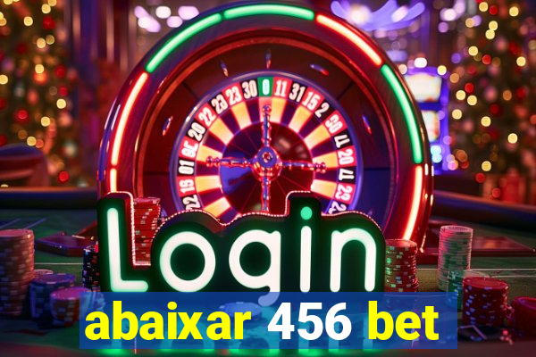 abaixar 456 bet